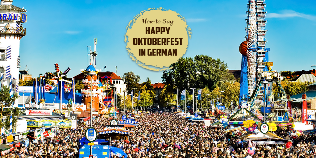 How to Say Happy Oktoberfest in German