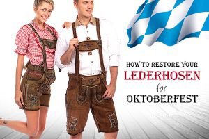 How to Restore Your Lederhosen