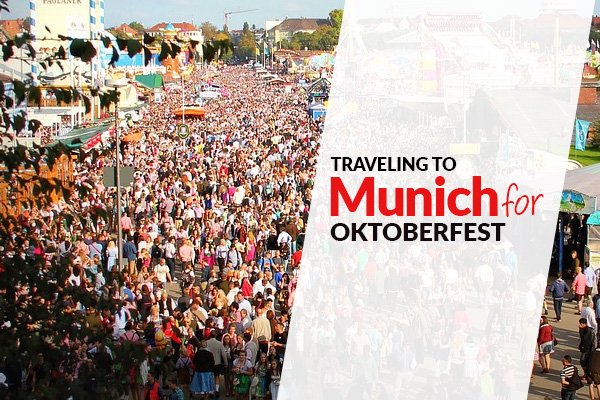 Traveling to Munich for Oktoberfest 2024
